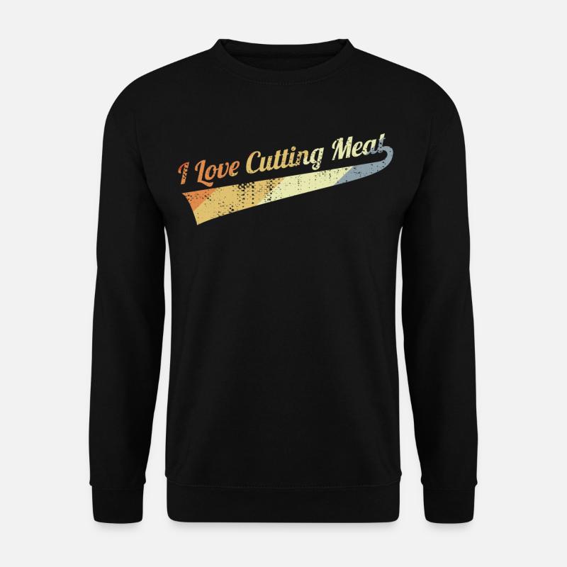 Ich liebe es Fleisch zu schneiden - Unisex Pullover - Schwarz