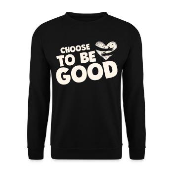 Choose to be good motivation - Sweat-shirt Unisexe - noir - Devant - Alina (178cm) & Michal (187cm)