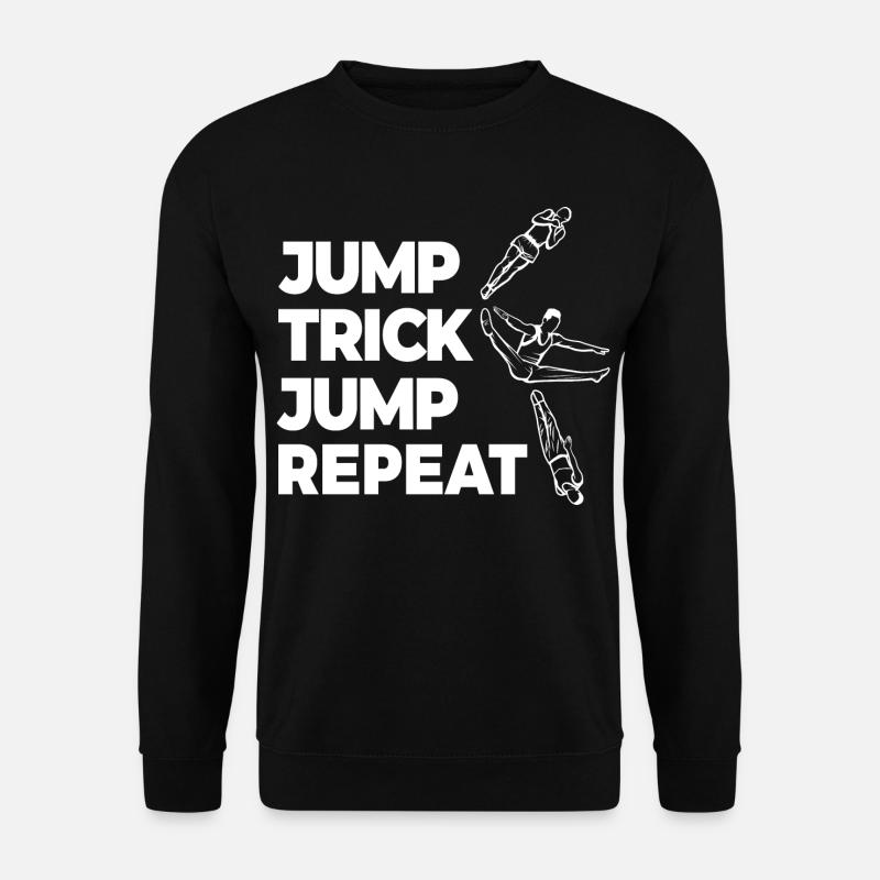 Jump Trick Jump Repeat - Unisex Sweatshirt - black