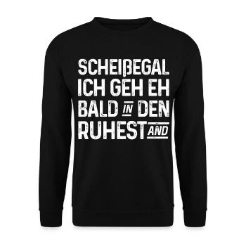 Scheißegal Ich geh eh bald in den Ruhestand - Unisex Pullover - Schwarz - Vorne - Alina (178cm) & Michal (187cm)