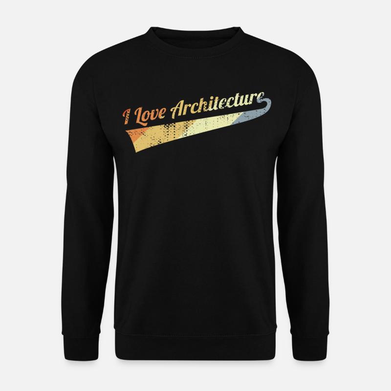 I Love Architecture - Unisex Pullover - Schwarz