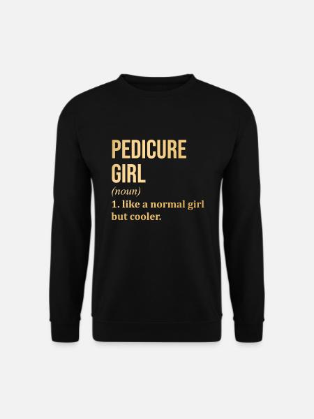 Pedicure Pedicure Pedicure - Unisex Sweatshirt - black