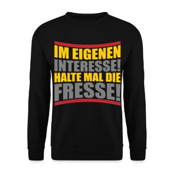 Im eigenen Interesse halte mal die Fresse - Unisex Pullover - Schwarz - Vorne - Alina (178cm) & Michal (187cm)