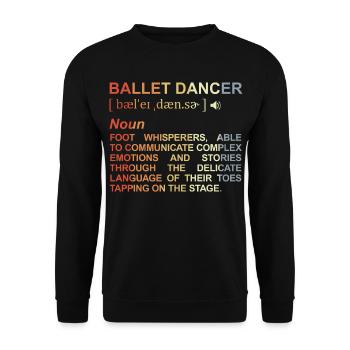 Ballet dancer Explanation of terms - Unisex Sweatshirt - black - Front - Alina (178cm) & Michal (187cm)