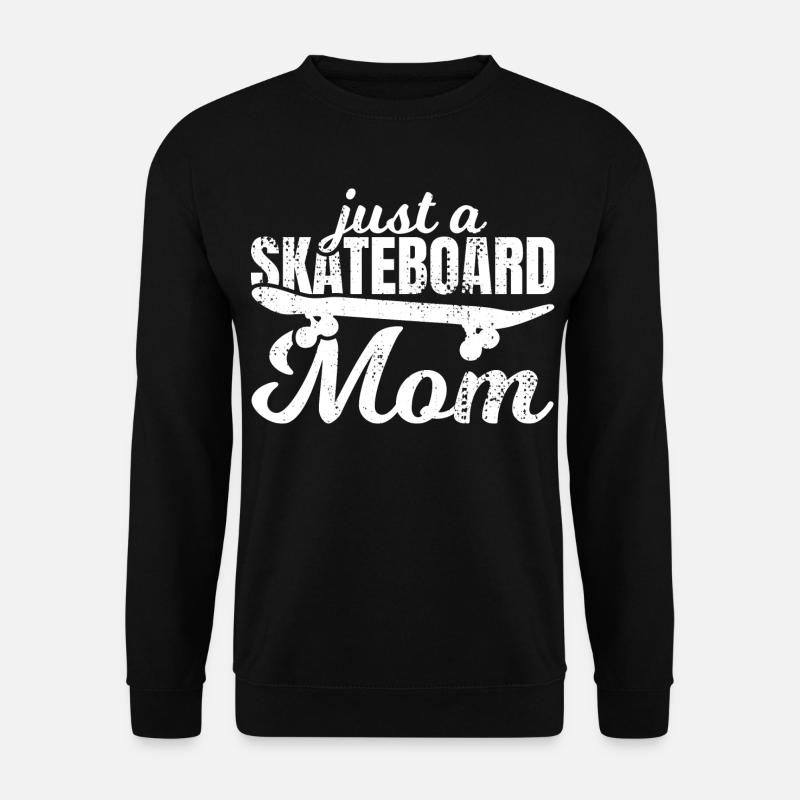 Just a skateboard nut - Unisex Sweatshirt - black