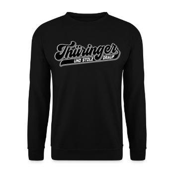 Thuringians and pride in it | Colors can be changed - Unisex Sweatshirt - black - Front - Alina (178cm) & Michal (187cm)