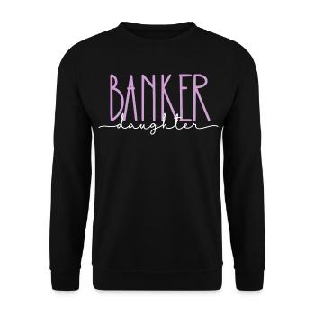 Banker stolze Tochter süßes Geschenk - Unisex Pullover - Schwarz - Vorne - Alina (178cm) & Michal (187cm)