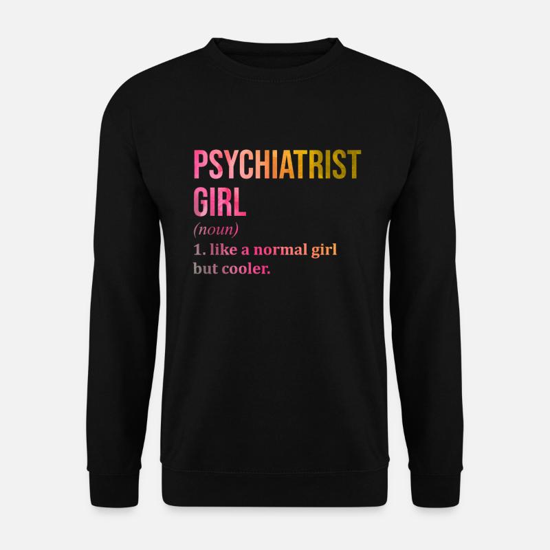 Psychiatrie - Unisex Pullover - Schwarz