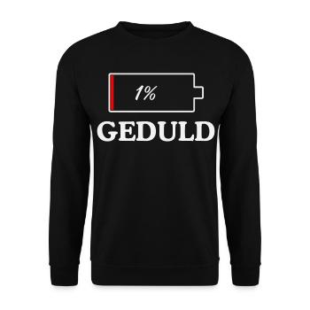 GEDULD 1% Lustiges design - Unisex Pullover - Schwarz - Vorne - Alina (178cm) & Michal (187cm)