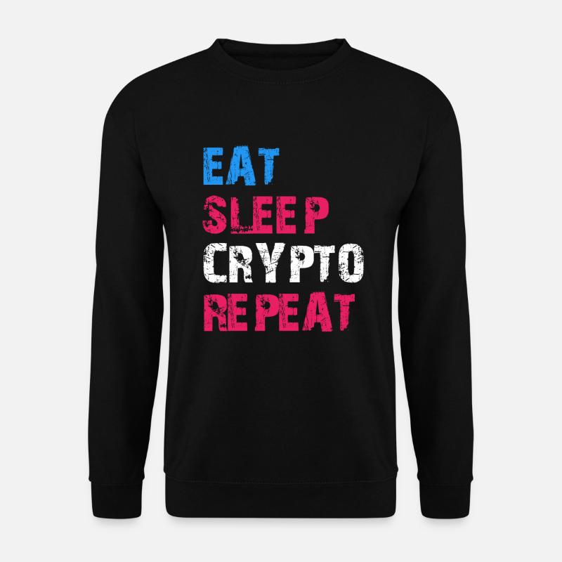 EAT SLEEP CRYPTO REPEAT - Unisex Pullover - Schwarz