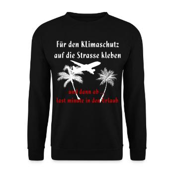 Für den Klimaschutz festkleben Klima Urlaub - Unisex Pullover - Schwarz - Vorne - Alina (178cm) & Michal (187cm)
