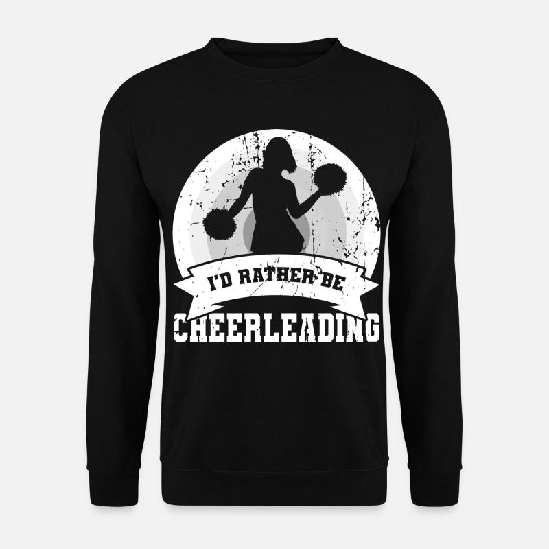 I'd Rather Be Cheerleading - Unisex Sweatshirt - black