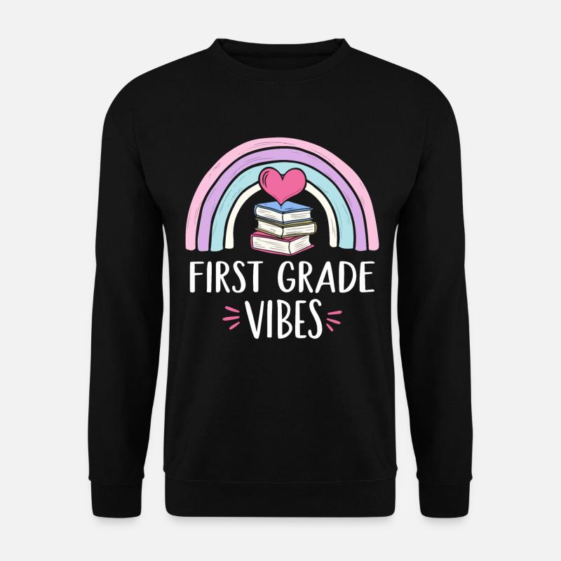 First Grade Vibes - Unisex Sweatshirt - black