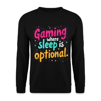GAMING: WHERE SLEEP IS OPTIONAL - Unisex Sweatshirt - black - Front - Alina (178cm) & Michal (187cm)