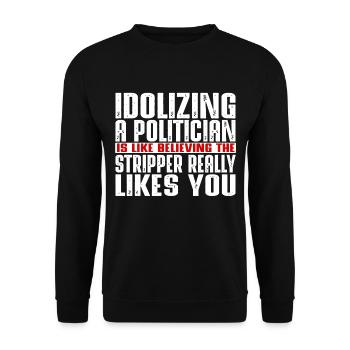 Idolizing a politician is like - Unisex Pullover - Schwarz - Vorne - Alina (178cm) & Michal (187cm)