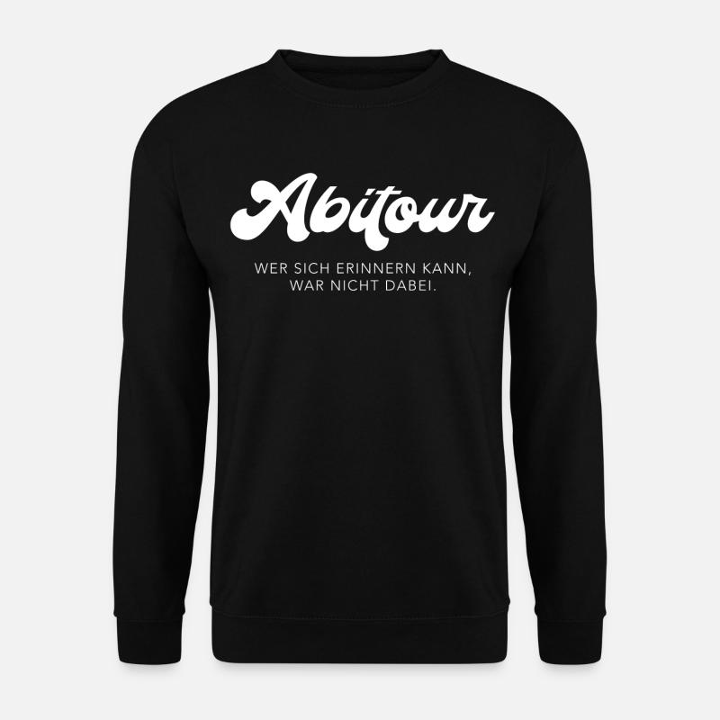 Abitur Tour - Unisex Pullover - Schwarz
