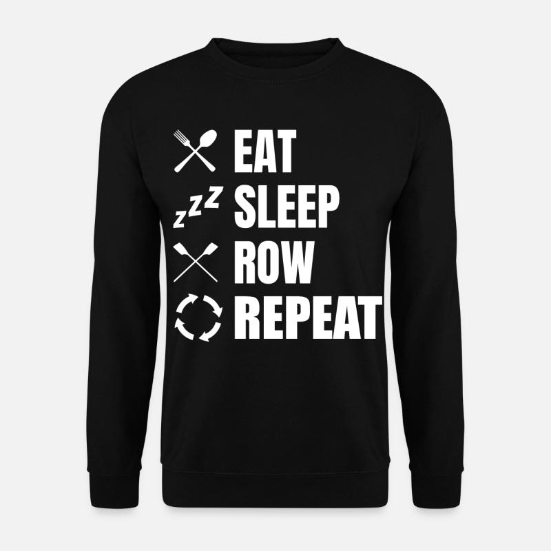 Eat Sleep Row Repeat - Unisex Pullover - Schwarz