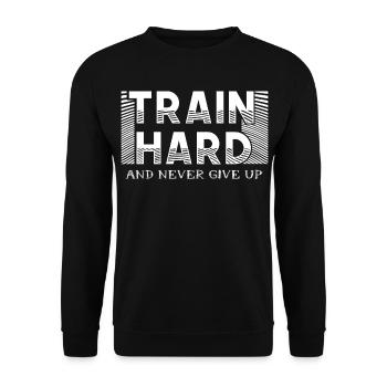 Train Hard Und Nie Aufgeben - Unisex Pullover - Schwarz - Vorne - Alina (178cm) & Michal (187cm)