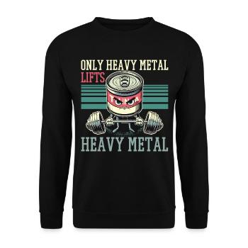 Nur Schwermetall hebt Fitness witzig Geschenk - Unisex Pullover - Schwarz - Vorne - Alina (178cm) & Michal (187cm)