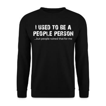 J’étais quelqu’un de drôle de sociable - Sweat-shirt Unisexe - noir - Devant - Alina (178cm) & Michal (187cm)