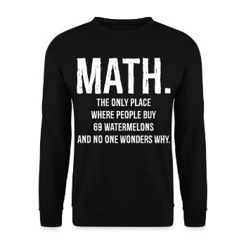 Mathe ist der einzige Ort, der lustig ist - Unisex Pullover - Schwarz - Vorne - Alina (178cm) & Michal (187cm)