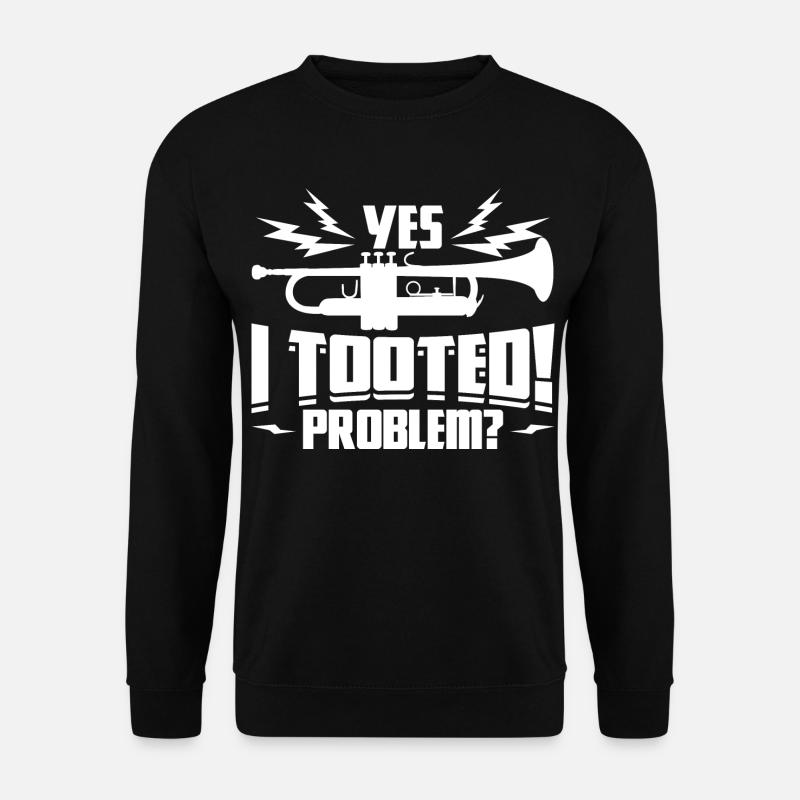 Trompeter Spruch - Unisex Pullover - Schwarz