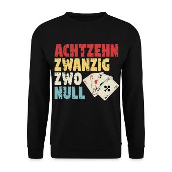 Kartenspiel Skat Spruch Achtzehn Zwanzig Zwo Null - Unisex Pullover - Schwarz - Vorne - Alina (178cm) & Michal (187cm)