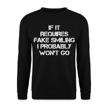 If it requires fake smiling I probably won't go - Unisex Pullover - Schwarz - Vorne - Alina (178cm) & Michal (187cm)