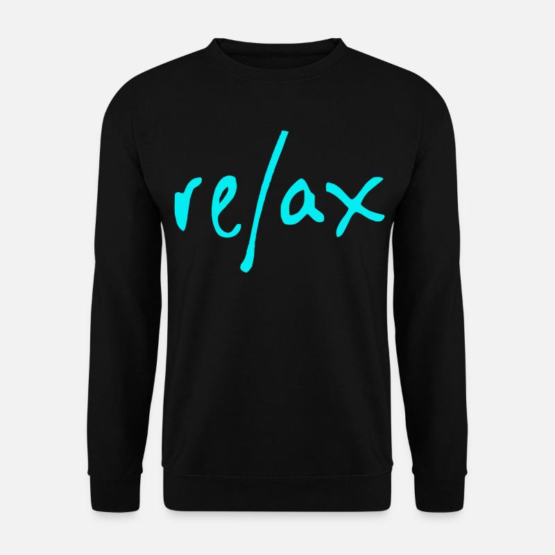 relax cool chill - Unisex Sweatshirt - black