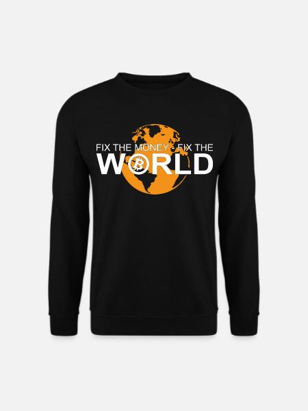 Bitcoin - Fix the Money Fix the World BTC - Unisex Pullover - Schwarz