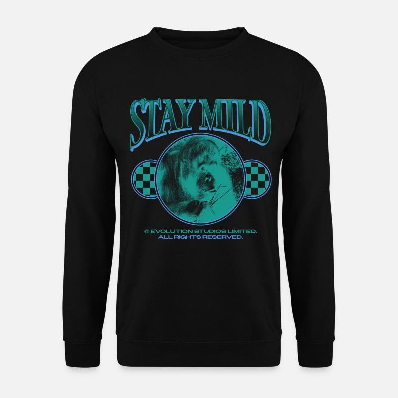Stay Mild – Cool & Relaxed - Unisex Sweatshirt - black