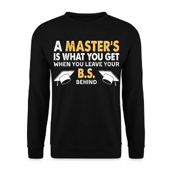 Lustiges Zitat zum Abschlussgeschenk zum Masterabschluss - Unisex Pullover - Schwarz - Vorne - Alina (178cm) & Michal (187cm)