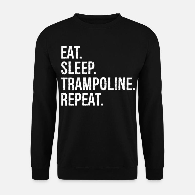 Eat Sleep Trampoline Repeat - Unisex Sweatshirt - black
