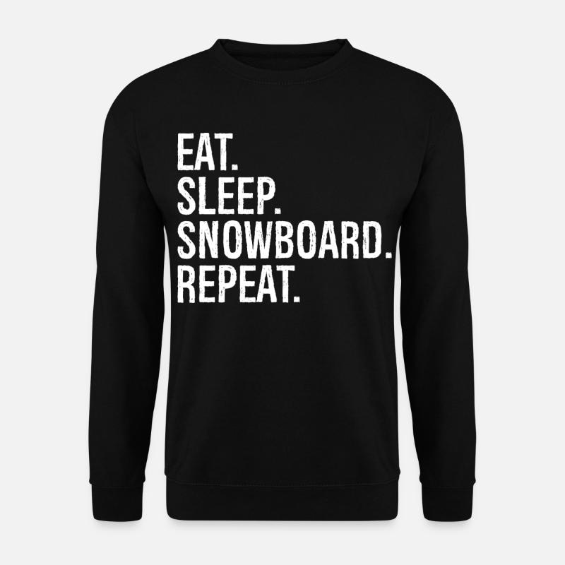 Eat Sleep Snowboard Repeat - Unisex Sweatshirt - black
