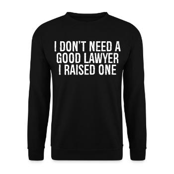 Jeg har ikke brug for en god advokat, jeg har opdraget en - Unisex sweater - sort - Foran - Alina (178cm) & Michal (187cm)