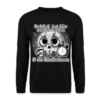 Schlaf ist für die Schwachen | Eltern Humor - Unisex Pullover - Schwarz - Vorne - Alina (178cm) & Michal (187cm)