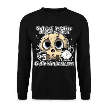 Schlaf ist für die Schwachen | Eltern Humor - Unisex Pullover - Schwarz - Vorne - Alina (178cm) & Michal (187cm)