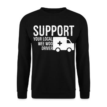 support your local wee woo driver - Unisex Pullover - Schwarz - Vorne - Alina (178cm) & Michal (187cm)