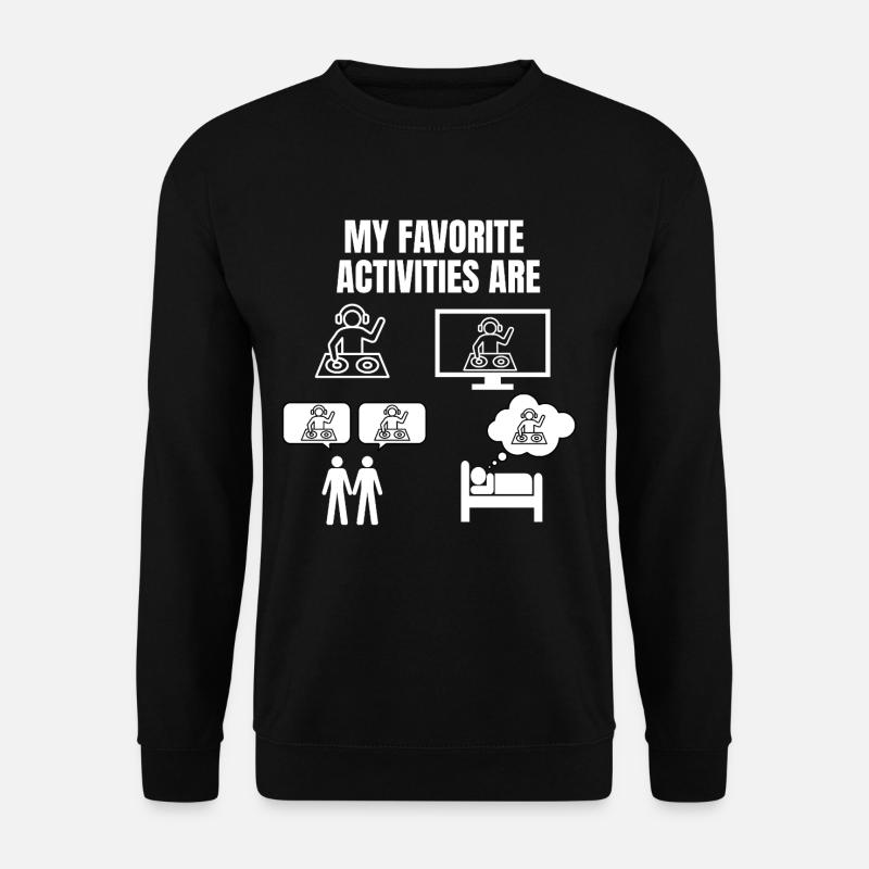 DJ - MEINE LIEBLINGSBESCHÄFTIGUNGEN - Unisex Pullover - Schwarz