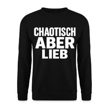 Chaotisch aber Lieb - Unisex Pullover - Schwarz - Vorne - Alina (178cm) & Michal (187cm)
