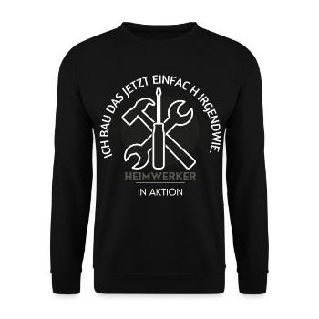 I'll just build this now – do-it-yourselfers in action - Unisex Sweatshirt - black - Front - Alina (178cm) & Michal (187cm)