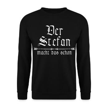 Stefan is already doing it - Unisex Sweatshirt - black - Front - Alina (178cm) & Michal (187cm)