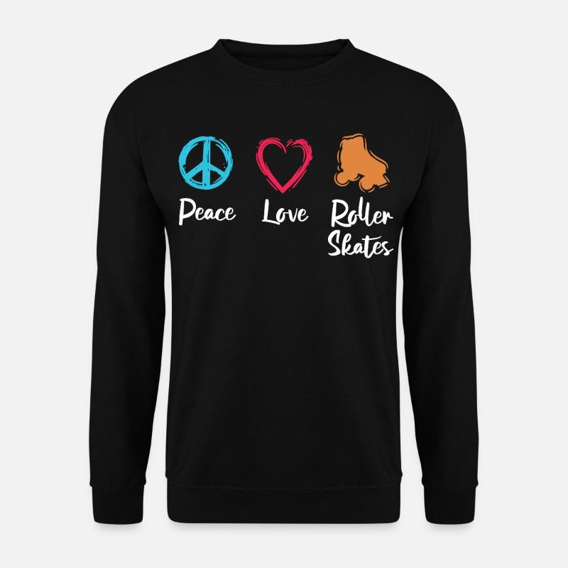 Peace Love Roller Skates - Unisex Sweatshirt - black