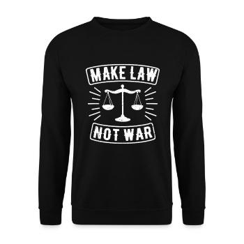 Make Law Not War Anwalt Richter Gerechtigkeit - Unisex Pullover - Schwarz - Vorne - Alina (178cm) & Michal (187cm)