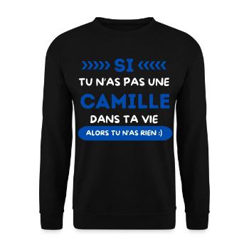Si tu n as pas une Camille dans ta vie - Sweat-shirt Unisexe - noir - Devant - Alina (178cm) & Michal (187cm)