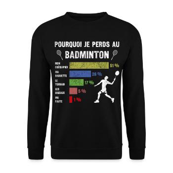 I Can't I Badminton Gift Idea Humor Dad - Unisex Sweatshirt - black - Front - Alina (178cm) & Michal (187cm)