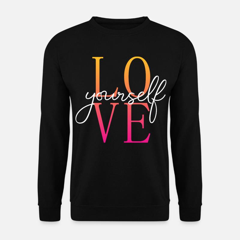 Aimez-vous / Selbstliebe / Liebe dich selbst - Sweat-shirt Unisexe - noir