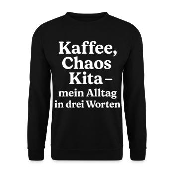 Kaffee Chaos Kita (weiß) - Unisex Pullover - Schwarz - Vorne - Alina (178cm) & Michal (187cm)