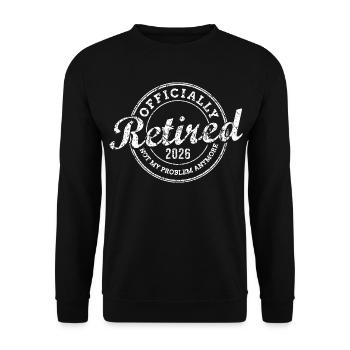 Officiellement retraité 2026 Ce n’est plus mon problème - Sweat-shirt Unisexe - noir - Devant - Alina (178cm) & Michal (187cm)