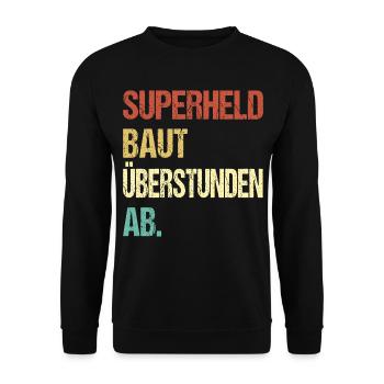 Superheld Baut Überstunden Ab Büro Humor - Unisex Pullover - Schwarz - Vorne - Alina (178cm) & Michal (187cm)